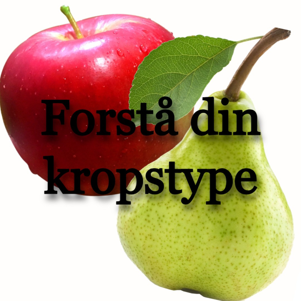 Sådan finder du din kropstype: En guide til at forstå din unikke figur